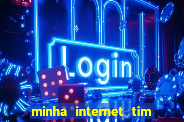 minha internet tim beta acabou como contratar mais